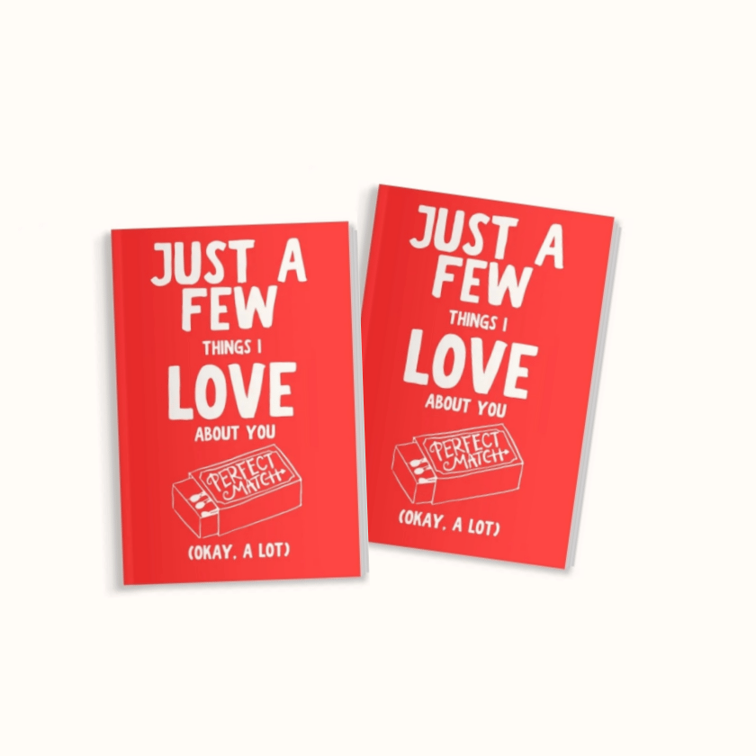 Just A Few Things I Love About You (Okay, A Lot) Romantic Couples Fill-In-The-Blank Gift Book.